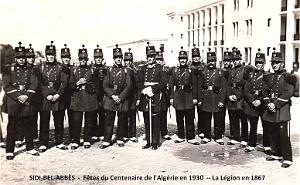 SIDI-BEL-ABBES - FETES DU CENTENAIRE DE L'ALGERIE EN 1930 - LA LEGION EN 1867